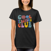 Groovy Teacher Cool Teacher Club School Teaching W Tシャツ (正面)