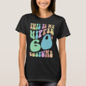 Groovy THIS IS MY HIPPIE SIXTIES Costume Old Scho Tシャツ (正面)