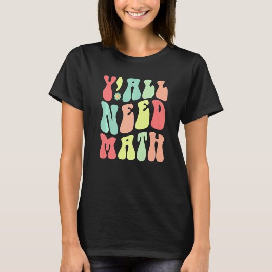 Groovy Y'all必要な数学先生少年ガールキッズ戻る Tシャツ (正面)