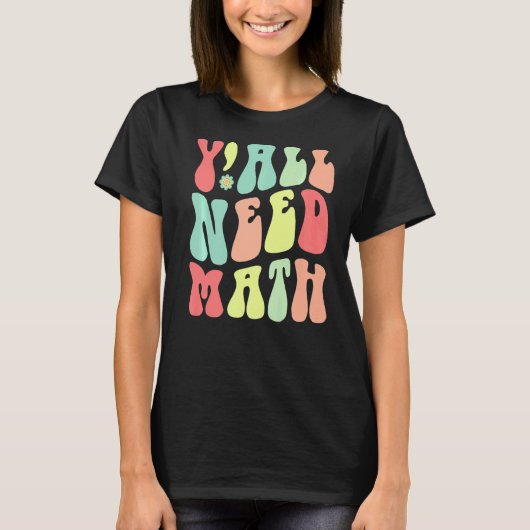 Groovy Y'all必要な数学先生少年ガールキッズ戻る Tシャツ (正面)