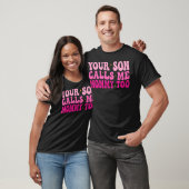 Groovy Your Son Calls Me Mommy Too Funny Women Say Tシャツ (ユニセックス)