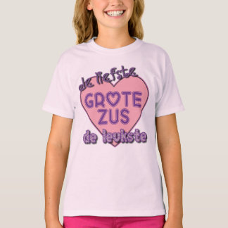 Grote Zus T-shirt Tシャツ