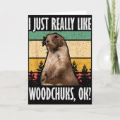 Ground Hog I Just Really Like Woodchuck Ok  カード (正面)