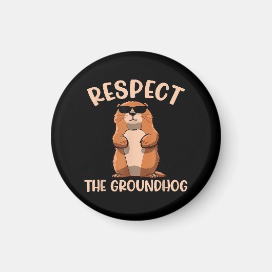 Groundhogを尊重する – ウッドチャック・グラウンドホッグの日 マグネット (正面)