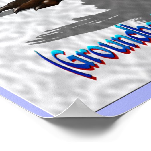 Groundhog Day-6 more weeks Poster ポスター (角)