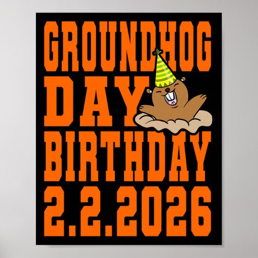 Groundhog Day Birthday February 2nd 2026 Party Ora ポスター (正面)