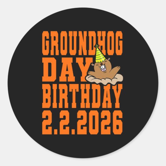 Groundhog Day Birthday February 2nd 2026 Party Ora ラウンドシール (正面)