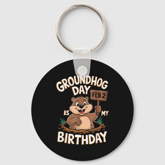 Groundhog Day Is My Birthday February 2nd  キーホルダー (正面)