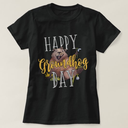 Groundhog Day Shirt Happy Groundhog Day Gives Tシャツ (デザイン正面)