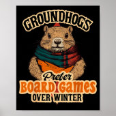 Groundhogs Prefer Board Games Over Winter  ポスター (正面)