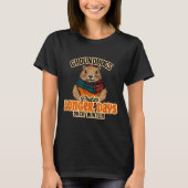 Groundhogs Prefer Longer Days Over Winter  Tシャツ (正面)