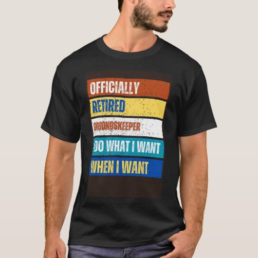 Groundskeper退職した退職退職した Tシャツ (正面)