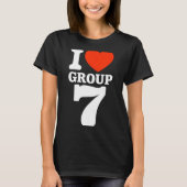 Group 7 Viral Trend I Love Group 7 Sarcastic G7 Me Tシャツ (正面)