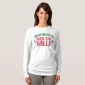 Group Most Likely To Deck the Halls Funny Family Tシャツ (正面フル)