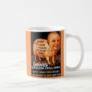 Groves Tonicは子供や大人を豚のように太らせる コーヒーマグカップ