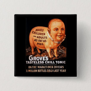 Groves Tonicは子供や大人を豚のように太らせる 缶バッジ