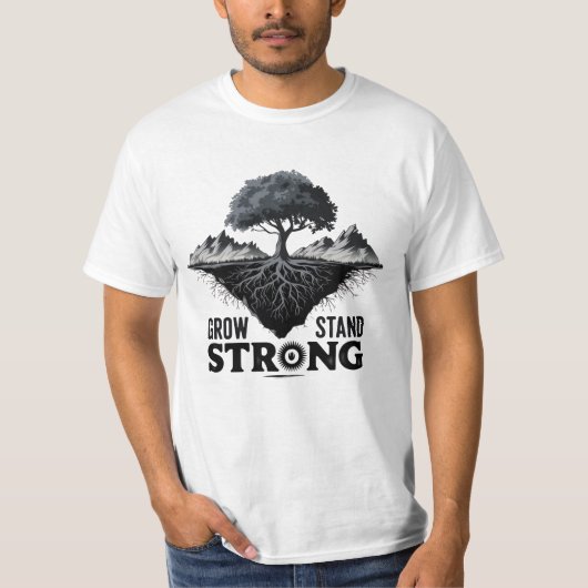 grow deep stand strong T-Shirt Tシャツ (正面)