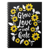 Grow Love Note Hate Notebook ノートブック (正面)