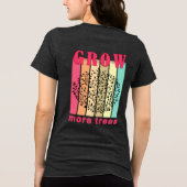 grow more trees トライブレンドＴシャツ (裏面)