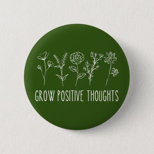 Grow Positive Thoughts Aesthetic  缶バッジ (正面)