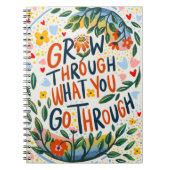 Grow through what you go through ノートブック (正面)