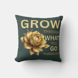 Grow Through What You Go Through – モチベーション クッション