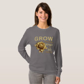 Grow Through What You Go Through – モチベーション Tシャツ (正面フル)