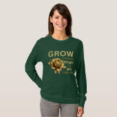 Grow Through What You Go Through – モチベーション Tシャツ (正面フル)