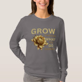 Grow Through What You Go Through – Motivational  Tシャツ (正面)