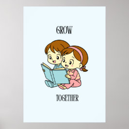 Grow Together Kids Reading Book Nursery Art ポスター