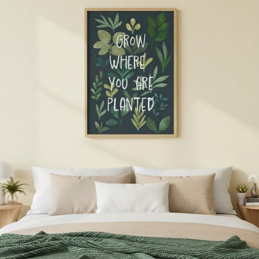 "Grow Where You Are Planted" Botanical Poster  ポスター