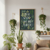 "Grow Where You Are Planted" Botanical Poster  ポスター