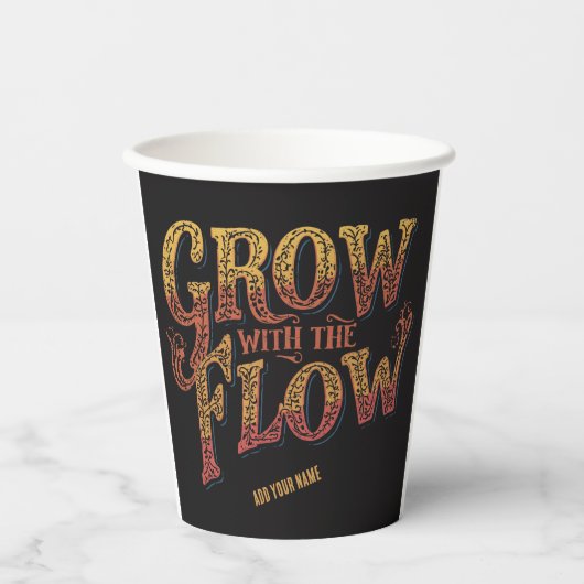 Grow With The Flow カスタムネーム レトロ70年代 タイポグラフィ 紙コップ (正面)