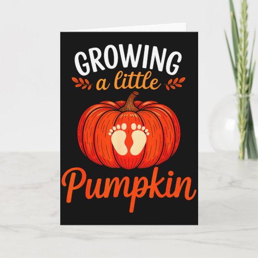 Growing A Little Pumpkin Pregnancy Thanksgiving Ma カード (正面)