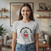 Growing Minds Daily Teacher Shirt with Jar トライブレンドTシャツ