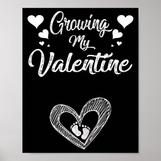 Growing My Valentine Pregnancy New Mom Valentines  ポスター (正面)