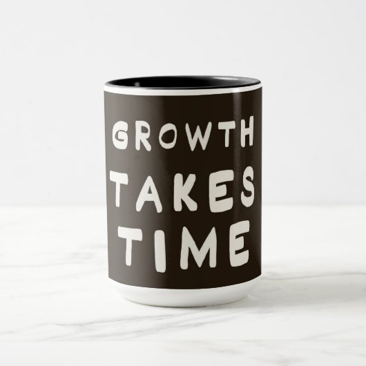 Growth Takes Time Motivational Inspiring Postcard  マグカップ (中央)