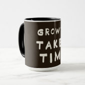 Growth Takes Time Motivational Inspiring Postcard  マグカップ (正面左)