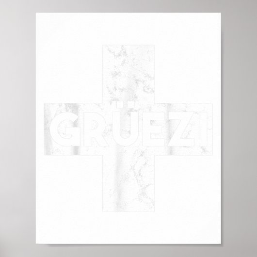 Grüessech Swiss Saying Grüezi Schweiz  ポスター (正面)