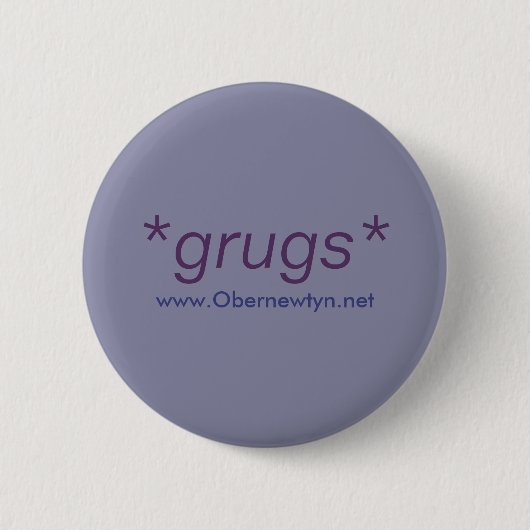 *grugs* 缶バッジ (正面)