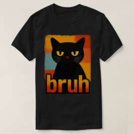 Grumpy Black Cat "Bruh" Retro Vintage Meme Tシャツ