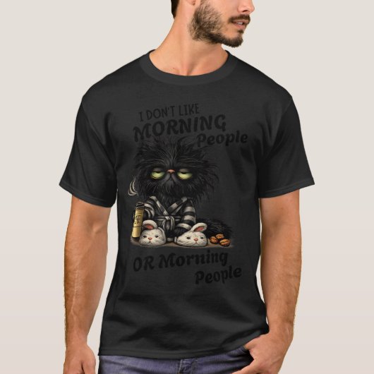 Grumpy black cat coffee lover cute morning funny  tシャツ (正面)