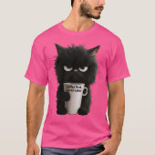 Grumpy Cat Coffee Mood T-Shirt Funny Black Fluffy Tシャツ (正面)
