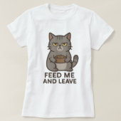 Grumpy Cat “Feed Me and Leave” Funny T-Shirt Tシャツ (デザイン正面)