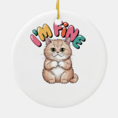 Grumpy Cat "I'm Fine" Funny Cartoon Shirt セラミックオーナメント (裏面)