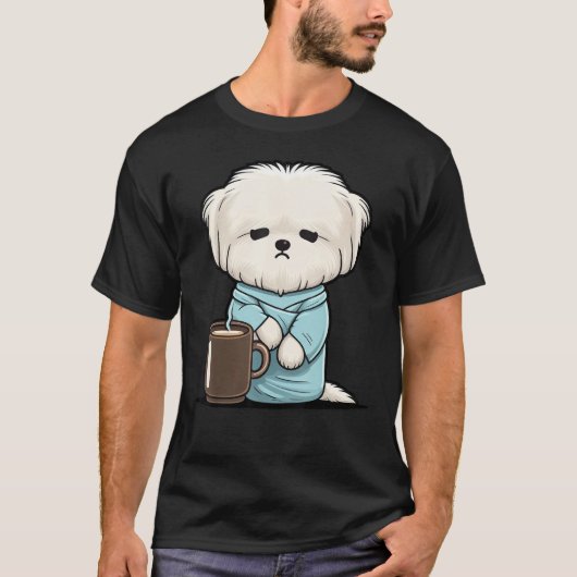 Grumpy Coffee Dog on Coffee Maltese dog Tシャツ (正面)