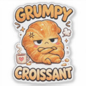 Grumpy Croissant Custom-Cut Vinyl Sticker シール (正面)
