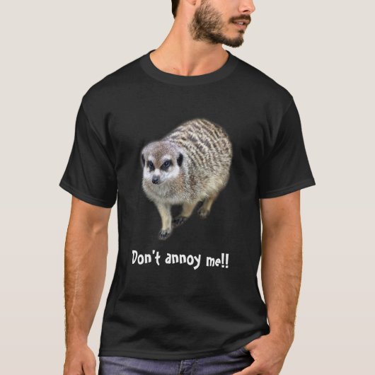 Grumpy meerkat tシャツ (正面)