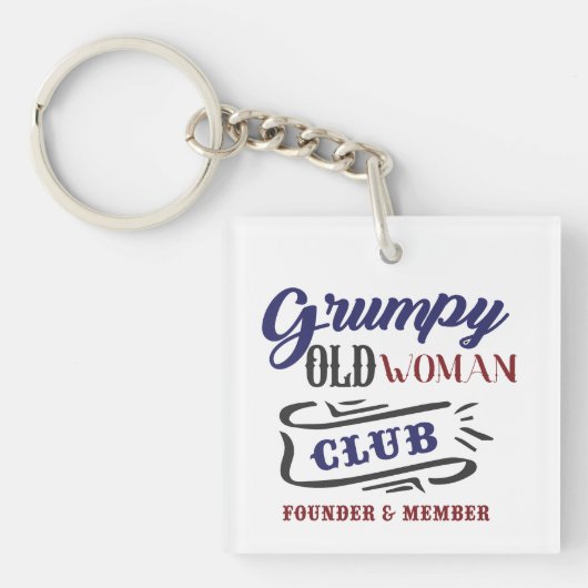 Grumpy Old Woman Club Funny キーホルダー (正面)