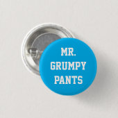 grumpy Pants Button氏 缶バッジ (正面&裏面)